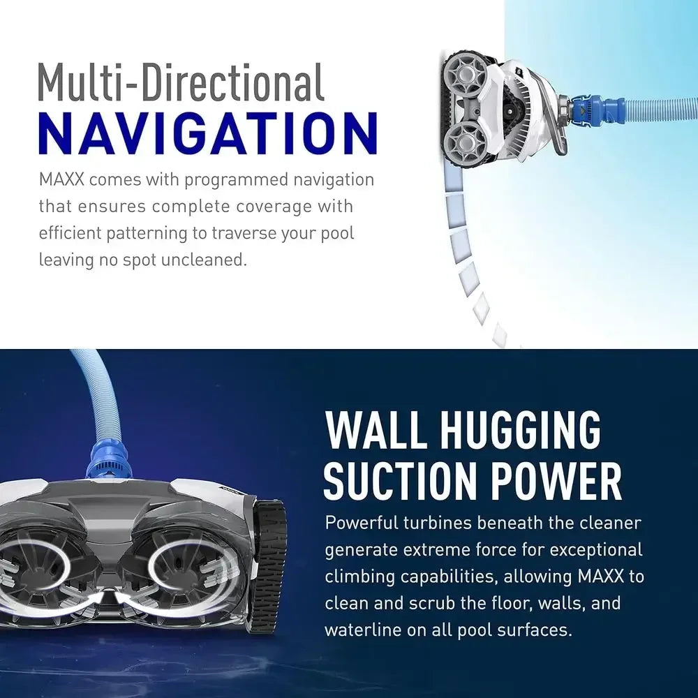 MAXX Premium Suction-Side Automatic Pool Cleaner or All In-Ground Pool Suraces, Smart Navigation, Energy Eicient, HTechnology or